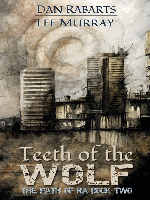 Title details for Teeth of the Wolf by Dan Rabarts - Available